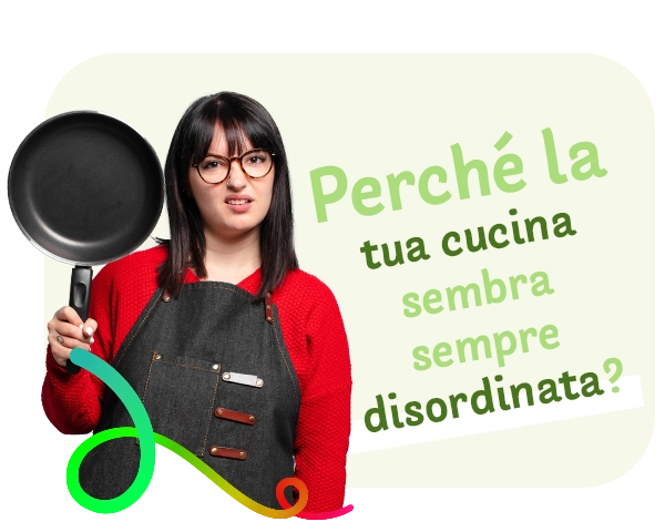Perché la tua cucina sembra sempre disordinata?